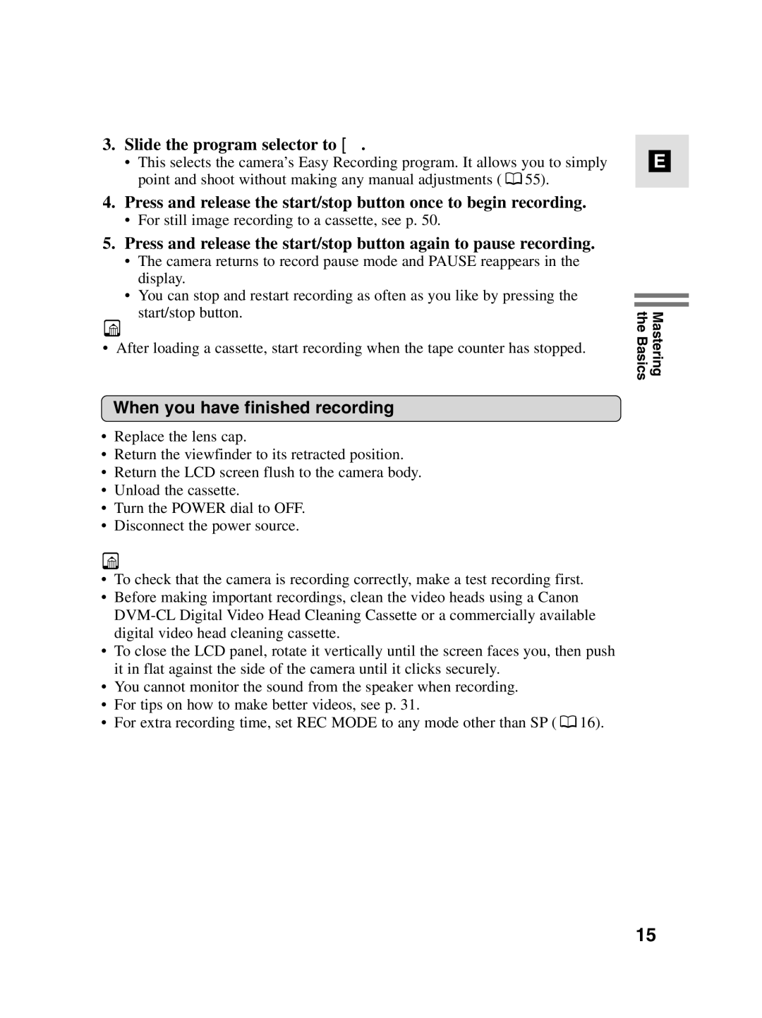 Canon MV4i MC instruction manual Slide the program selector to, When you have finished recording 