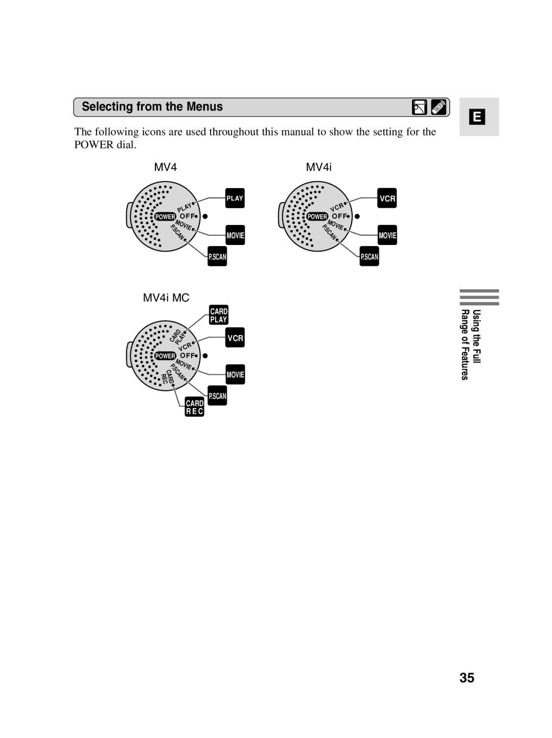 Canon MV4i MC instruction manual Selecting from the Menus 