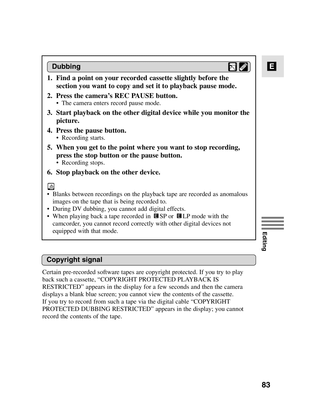 Canon MV4i MC instruction manual Press the camera’s REC Pause button, Stop playback on the other device, Copyright signal 