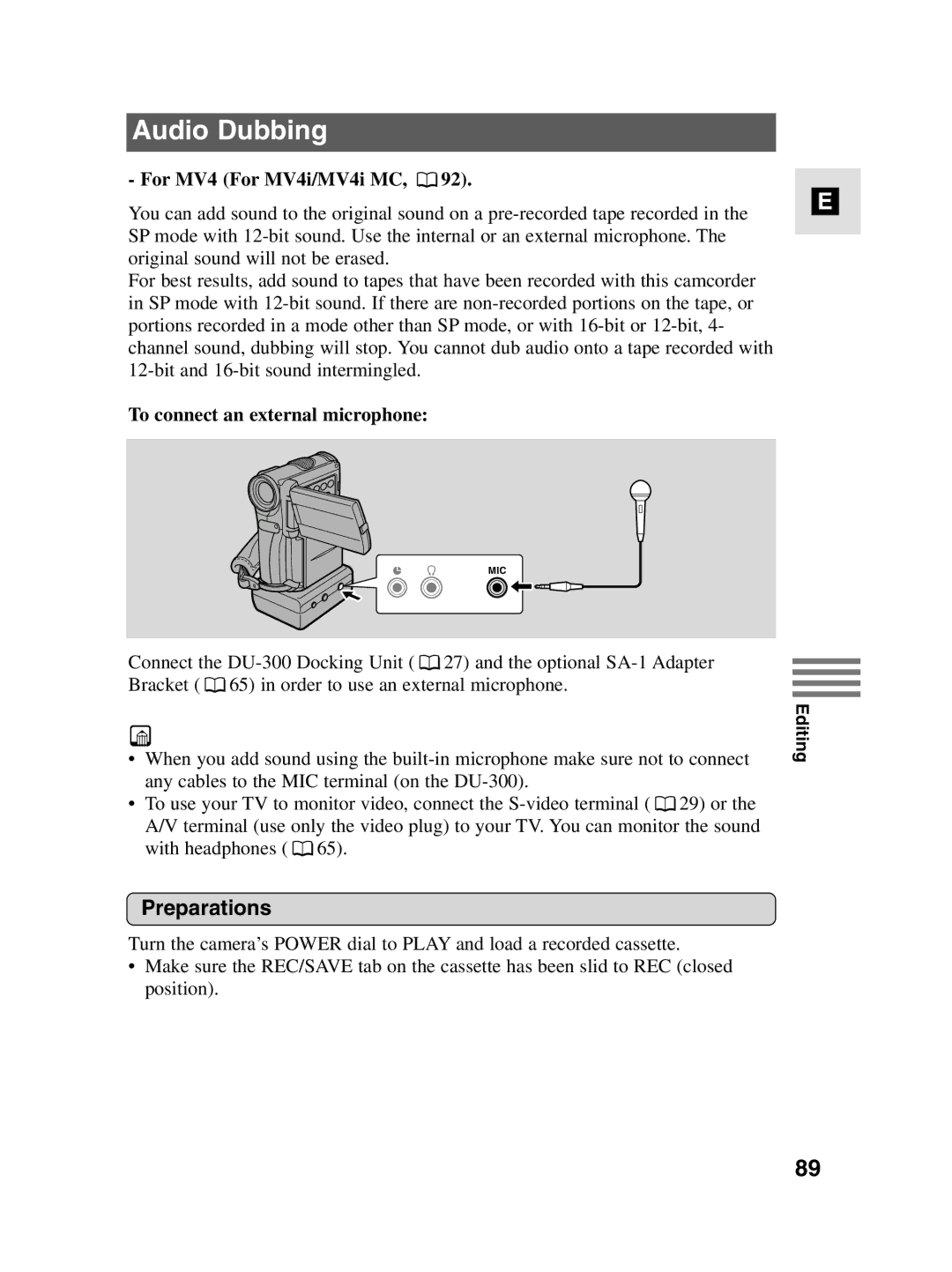 Canon instruction manual Audio Dubbing, For MV4 For MV4i/MV4i MC, To connect an external microphone 