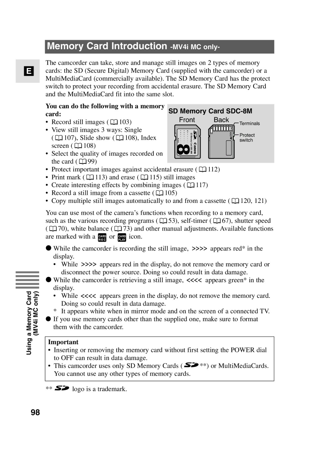 Canon instruction manual Memory Card Introduction -MV4i MC only, You can do the following with a memory Card 