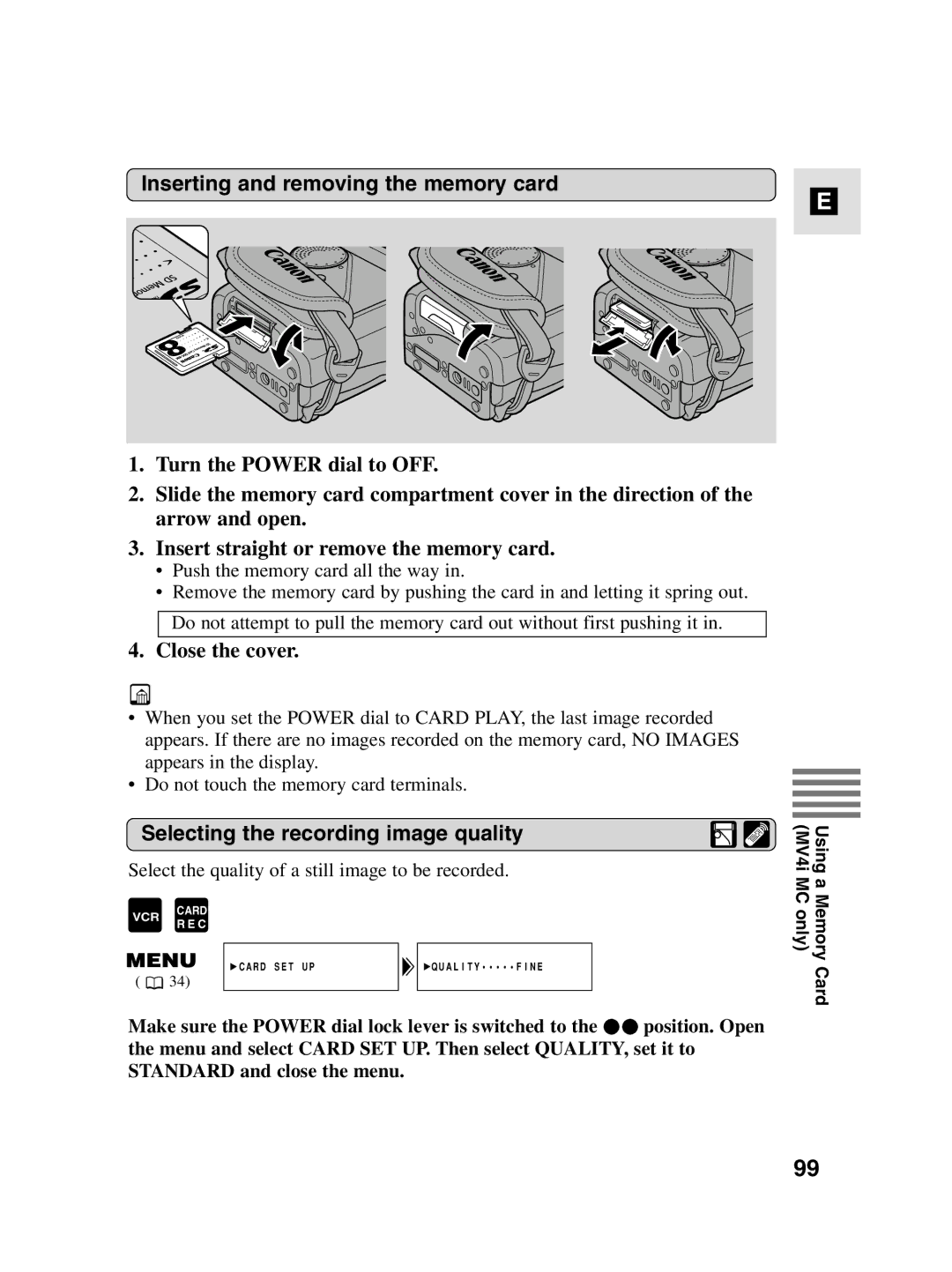 Canon MV4i MC Inserting and removing the memory card, Close the cover, Selecting the recording image quality 