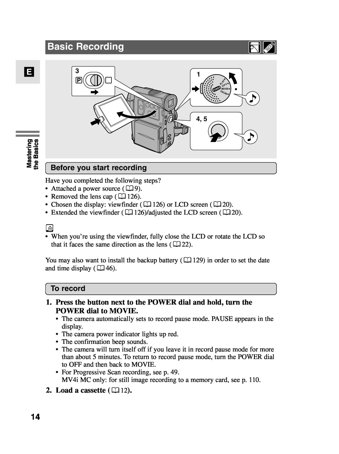 Canon MV4i MC instruction manual Basic Recording, Load a cassette, Before you start recording, To record 