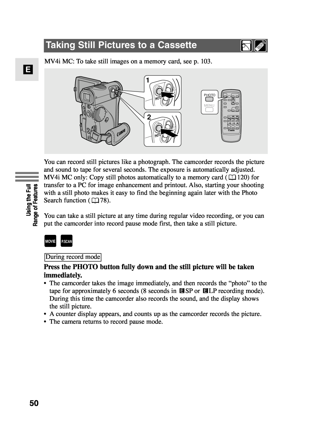 Canon MV4i MC instruction manual Taking Still Pictures to a Cassette 
