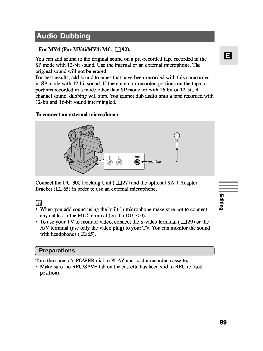 Canon instruction manual Audio Dubbing, For MV4 For MV4i/MV4i MC, To connect an external microphone 