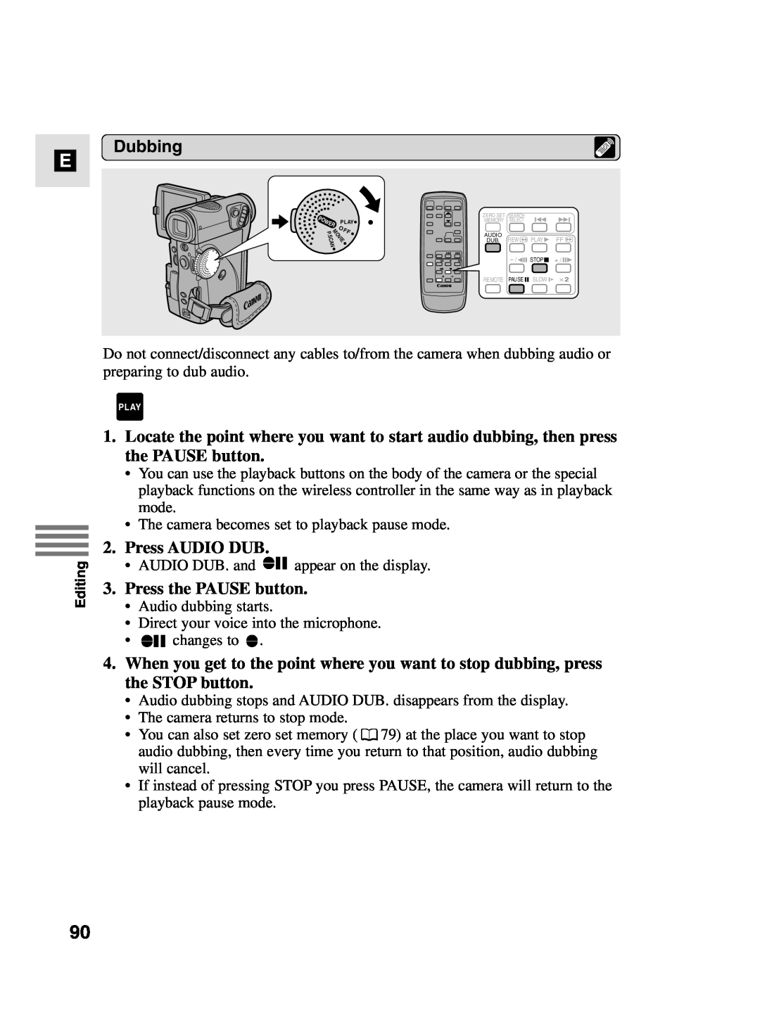 Canon MV4i MC instruction manual Press AUDIO DUB, Press the PAUSE button, Audio, Stop + 