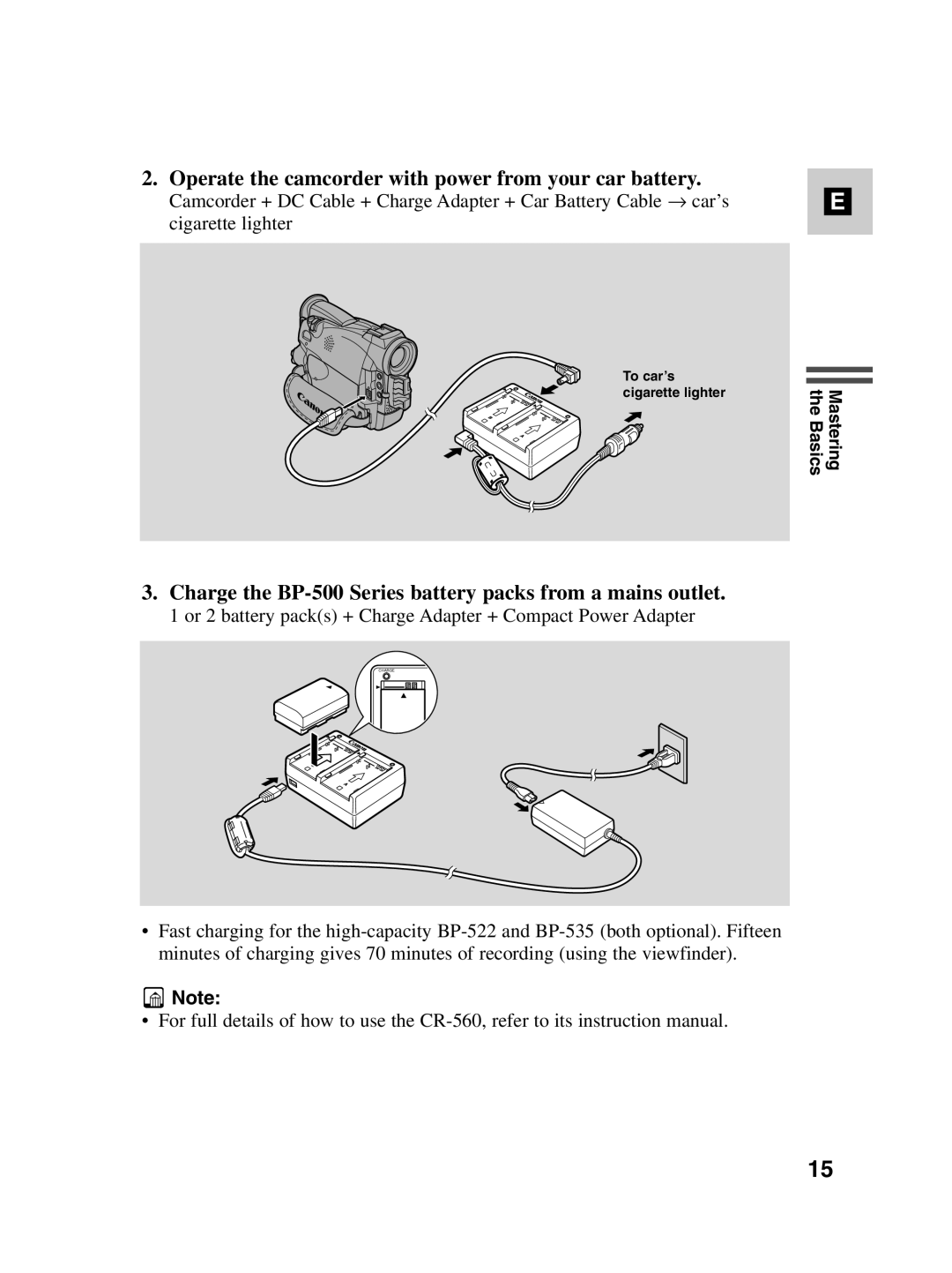 Canon MV500i instruction manual Operate the camcorder with power from your car battery 