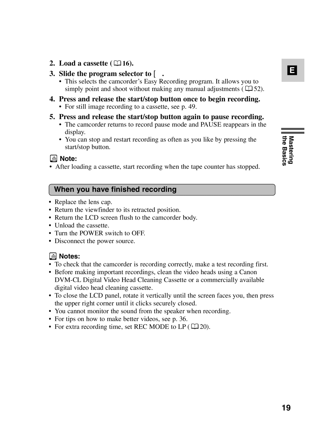 Canon MV500i instruction manual Load a cassette Slide the program selector to, When you have finished recording 