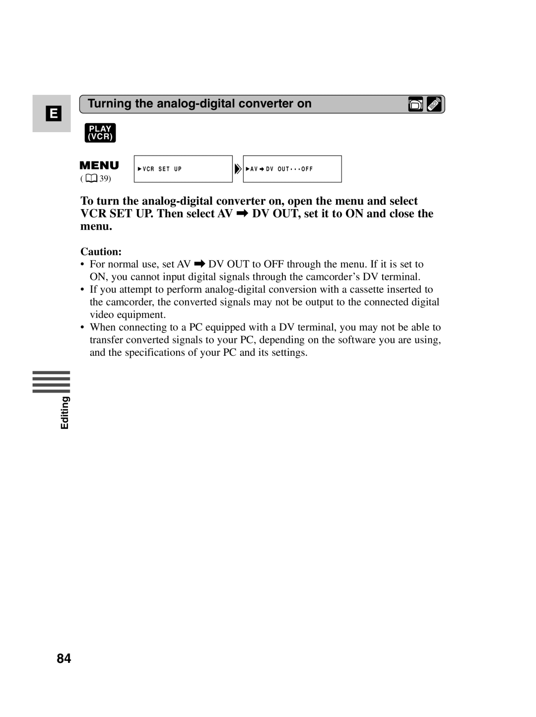 Canon MV500i instruction manual Turning the analog-digital converter on 