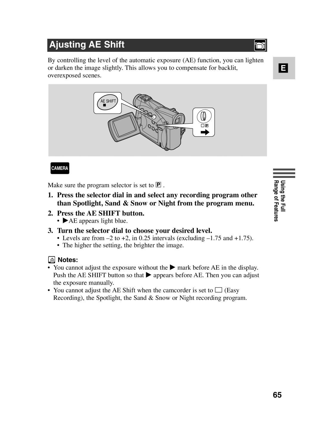 Canon MV500i Ajusting AE Shift, Press the AE Shift button, Turn the selector dial to choose your desired level 