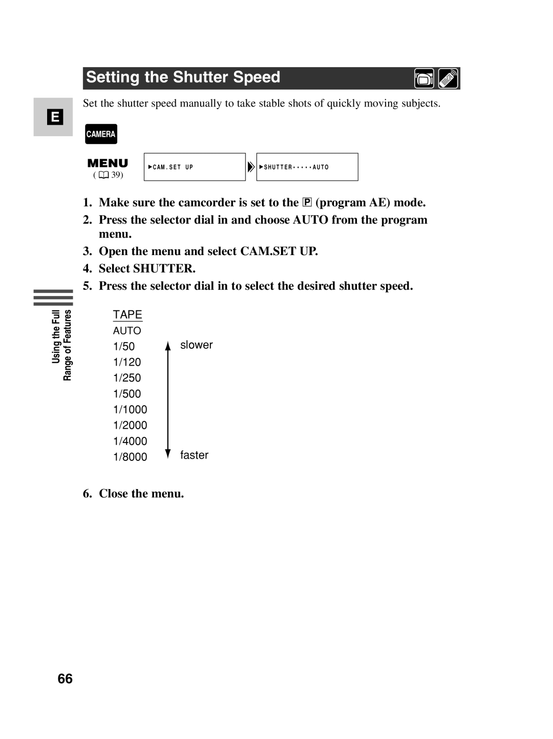 Canon MV500i instruction manual Setting the Shutter Speed, Close the menu 