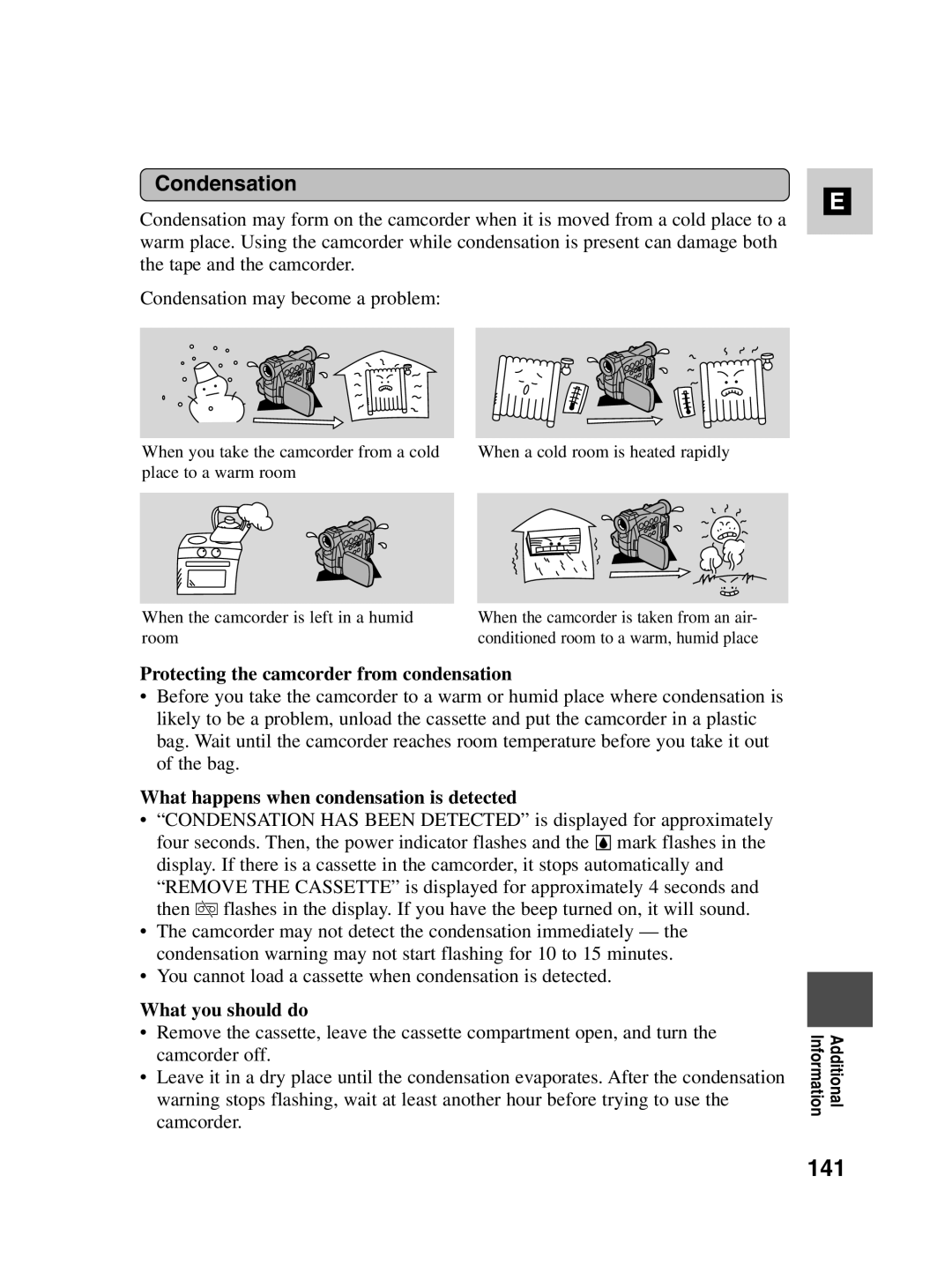 Canon MV550i 141, Condensation, Protecting the camcorder from condensation, What happens when condensation is detected 