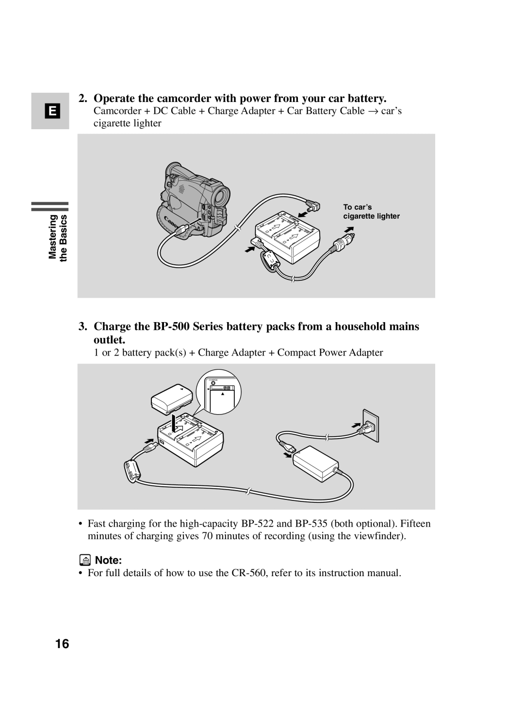 Canon MV530i, MV550i instruction manual Operate the camcorder with power from your car battery 