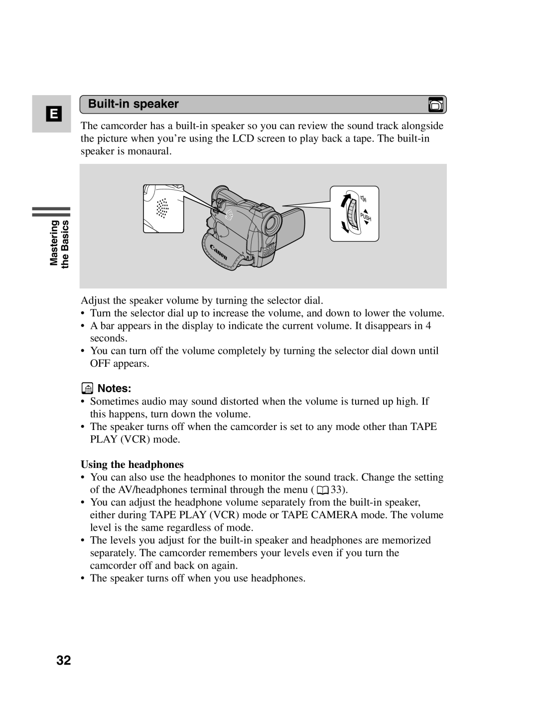 Canon MV530i, MV550i instruction manual Built-in speaker, Using the headphones 