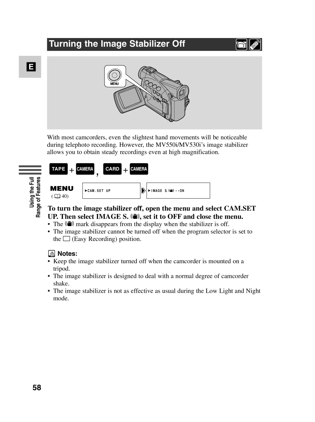 Canon MV530i, MV550i instruction manual Turning the Image Stabilizer Off 