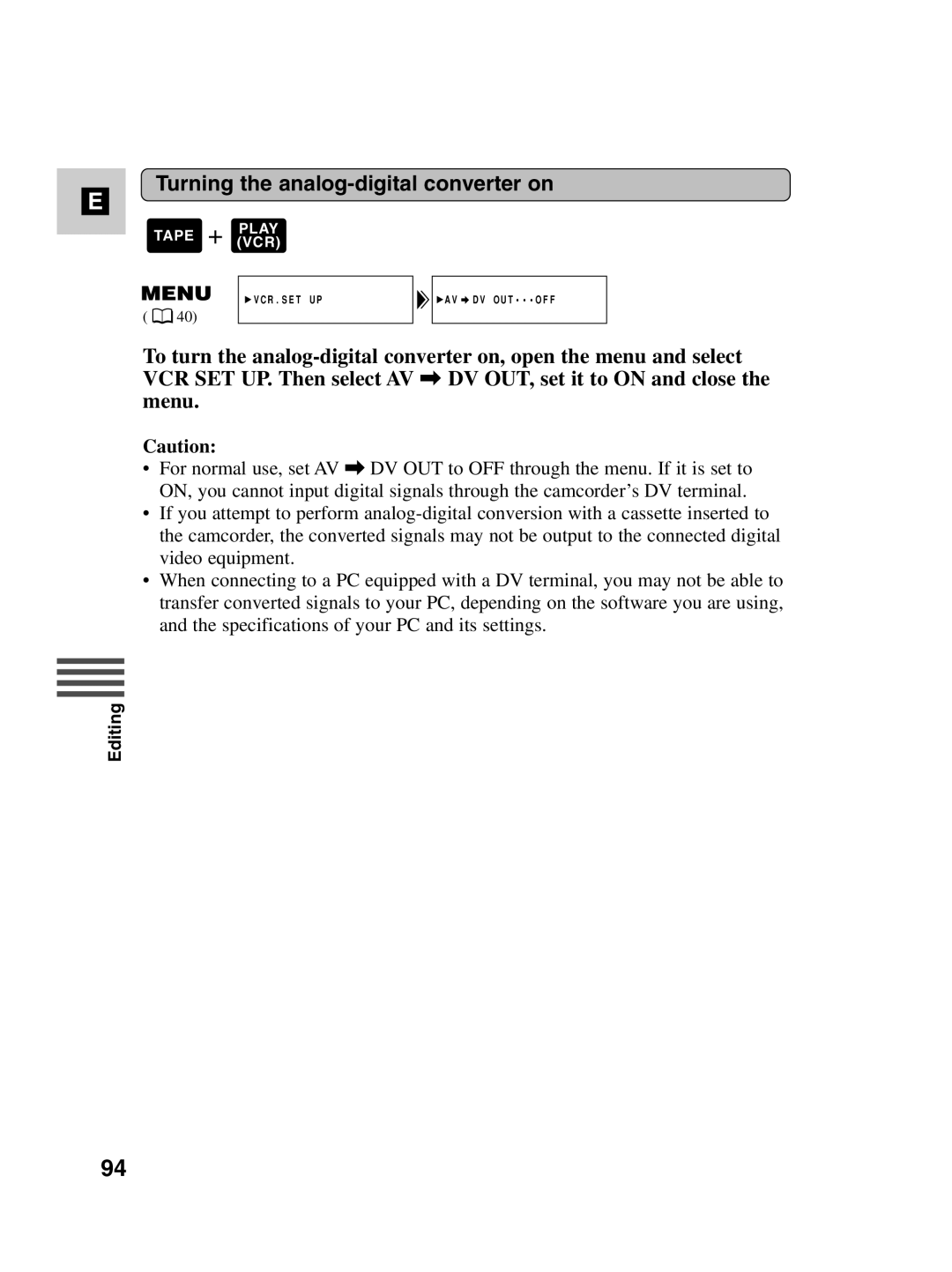 Canon MV530i, MV550i instruction manual Turning the analog-digital converter on 