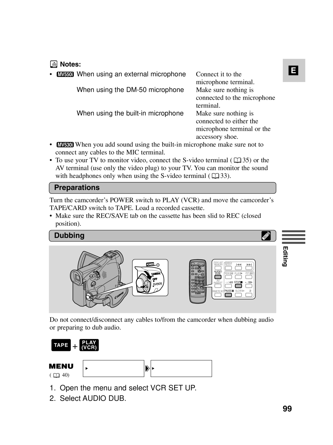 Canon MV550i, MV530i instruction manual Preparations, Open the menu and select VCR SET UP Select Audio DUB 