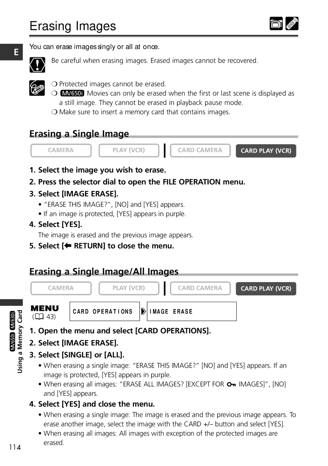 Canon MV650i, MV600i Erasing Images, Erasing a Single Image/All Images, Select YES and close the menu 