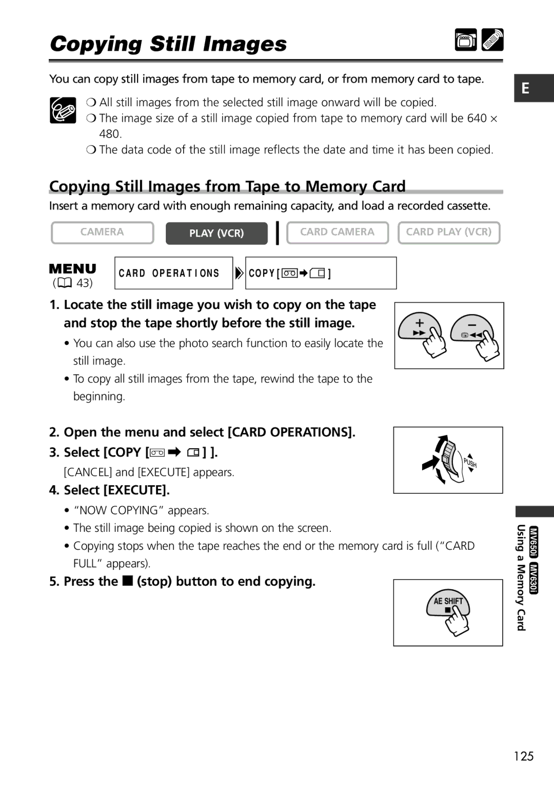 Canon MV600i Copying Still Images from Tape to Memory Card, Open the menu and select Card Operations Select Copy b 