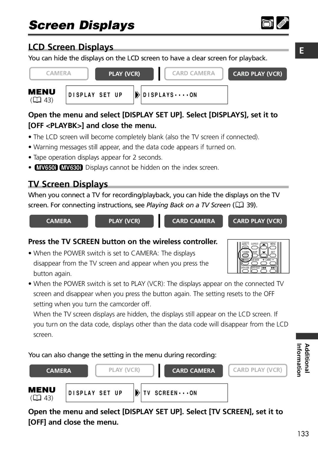 Canon MV600i, MV650i instruction manual TV Screen Displays, Press the TV Screen button on the wireless controller 