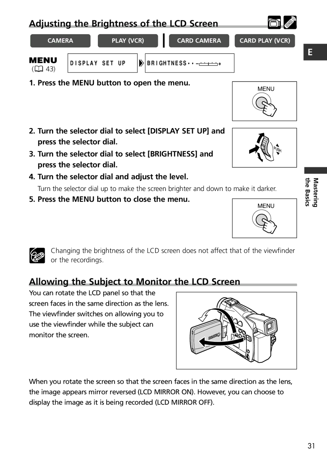 Canon MV600i, MV650i Adjusting the Brightness of the LCD Screen, Allowing the Subject to Monitor the LCD Screen 