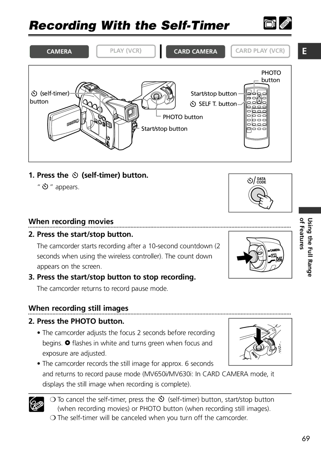 Canon MV600i Recording With the Self-Timer, Press the self-timer button, When recording movies Press the start/stop button 