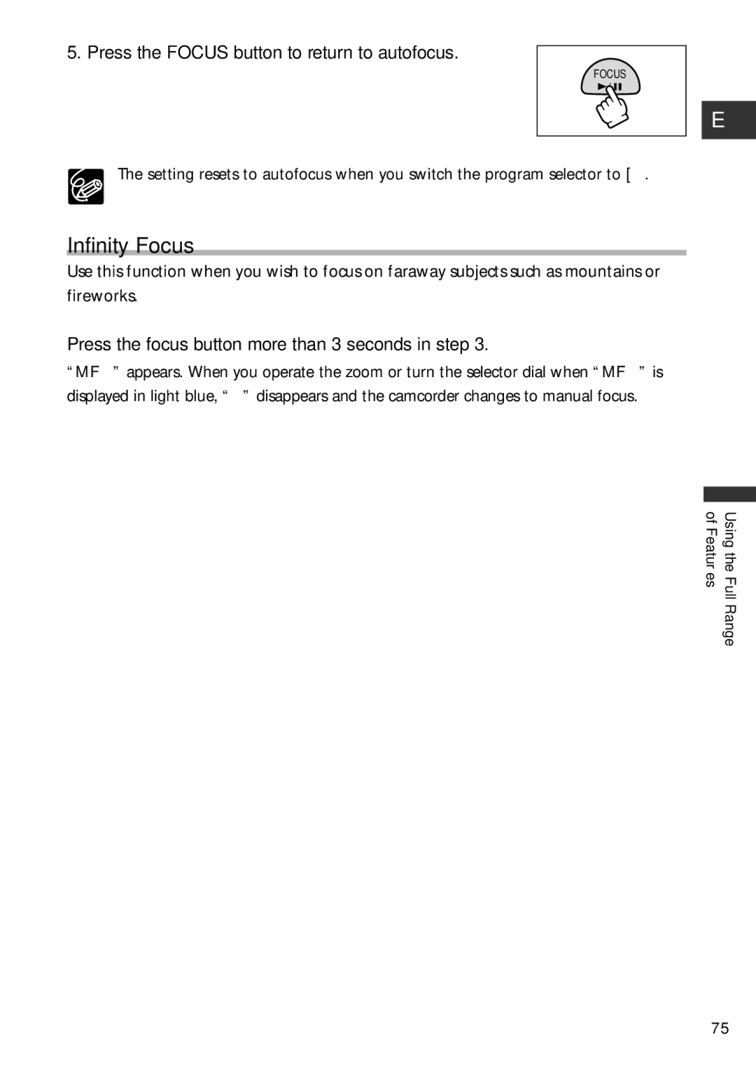 Canon MV600i, MV650i instruction manual Infinity Focus, Press the Focus button to return to autofocus 