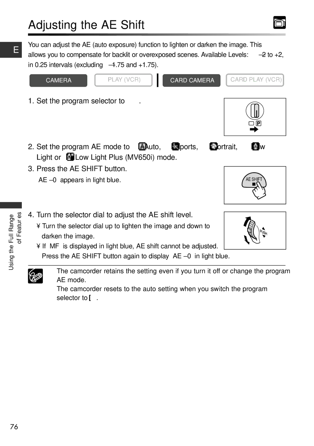 Canon MV650i, MV600i instruction manual Adjusting the AE Shift, Turn the selector dial to adjust the AE shift level 