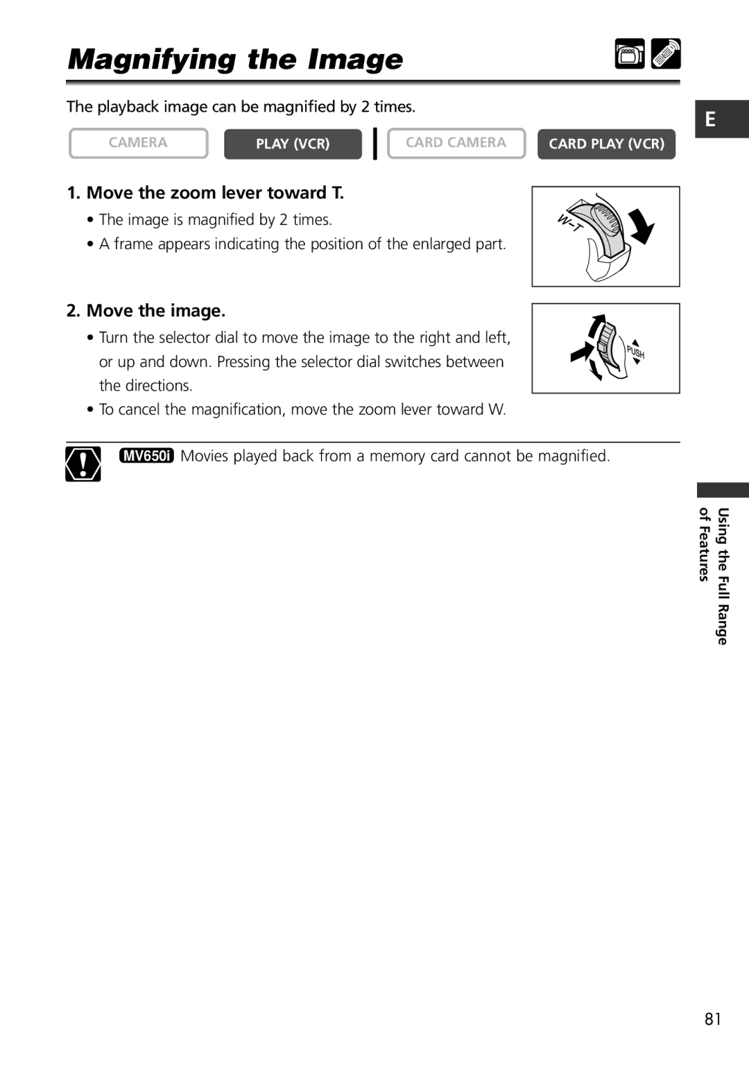 Canon MV600i, MV650i instruction manual Magnifying the Image, Move the zoom lever toward T, Move the image 