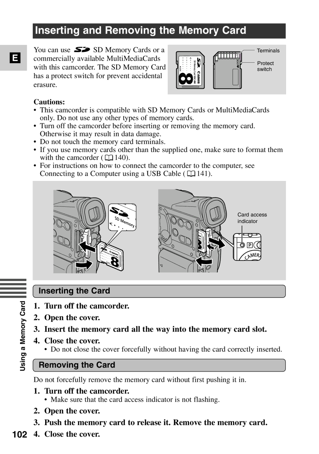 Canon MV6iMC Inserting and Removing the Memory Card, Inserting the Card, Removing the Card, Turn off the camcorder 