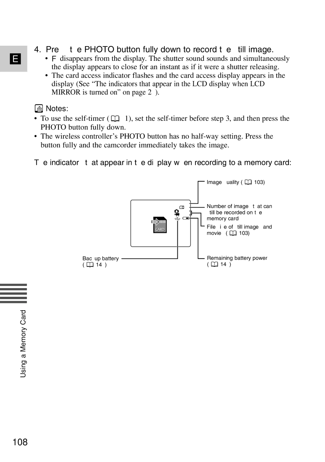 Canon MV6iMC instruction manual 108, Press the Photo button fully down to record the still image 