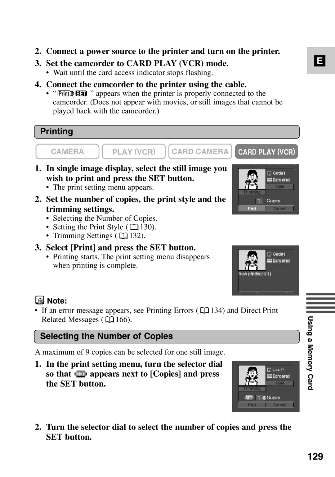 Canon MV6iMC 129, Connect the camcorder to the printer using the cable, Printing, Select Print and press the SET button 