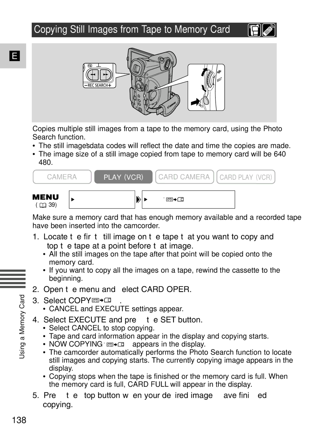 Canon MV6iMC Copying Still Images from Tape to Memory Card, 138, Open the menu and select Card Oper Select Copy 