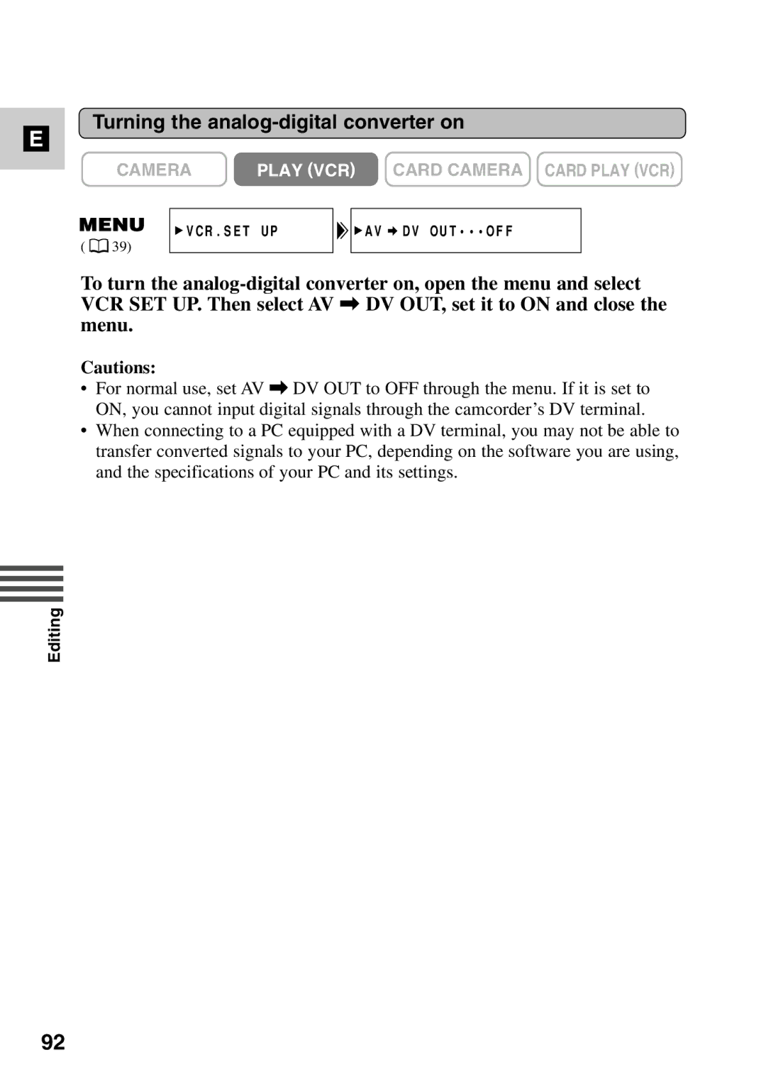 Canon MV6iMC instruction manual Turning the analog-digital converter on 