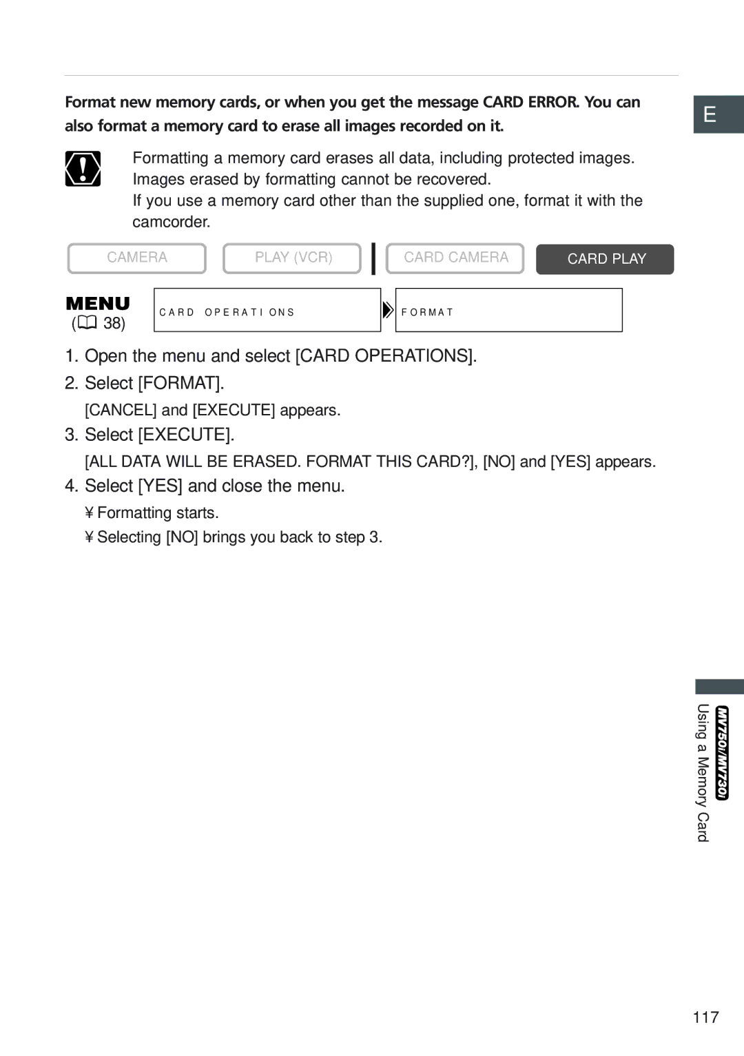 Canon MV700i, MV730i, MV750i, MV690 Formatting a Memory Card, Open the menu and select Card Operations Select Format 