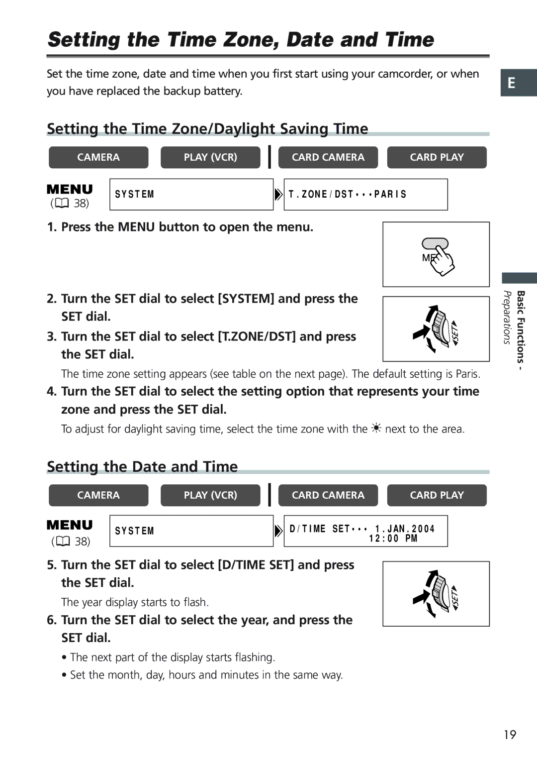 Canon MV690 Setting the Time Zone, Date and Time, Setting the Time Zone/Daylight Saving Time, Setting the Date and Time 