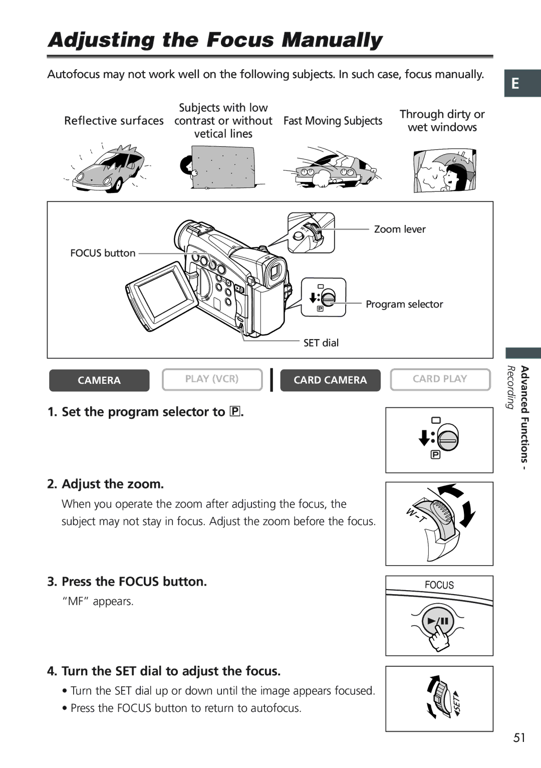 Canon MV700, MV730i Adjusting the Focus Manually, Set the program selector to Q Adjust the zoom, Press the Focus button 