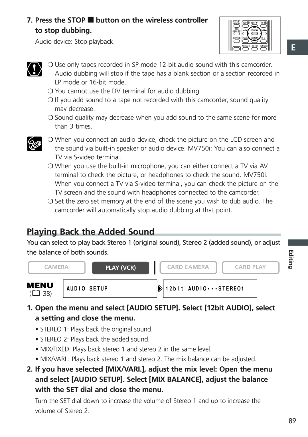 Canon MV690, MV730i, MV700i, MV750i instruction manual Playing Back the Added Sound, To stop dubbing 