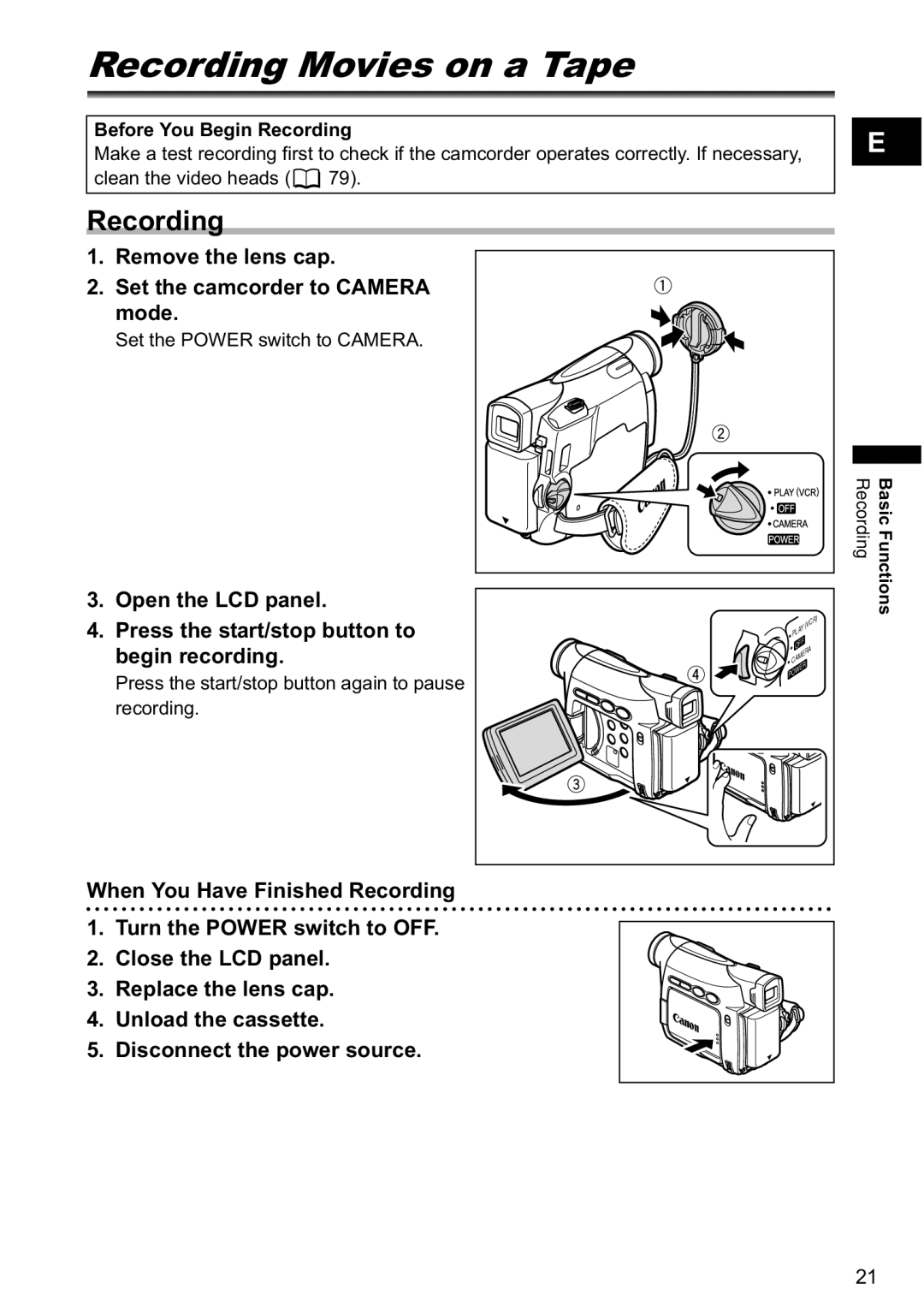 Canon MV790, MV800i RecordingecordingMovies on a Tape, Remove the lens cap Set the camcorder to Camera mode 