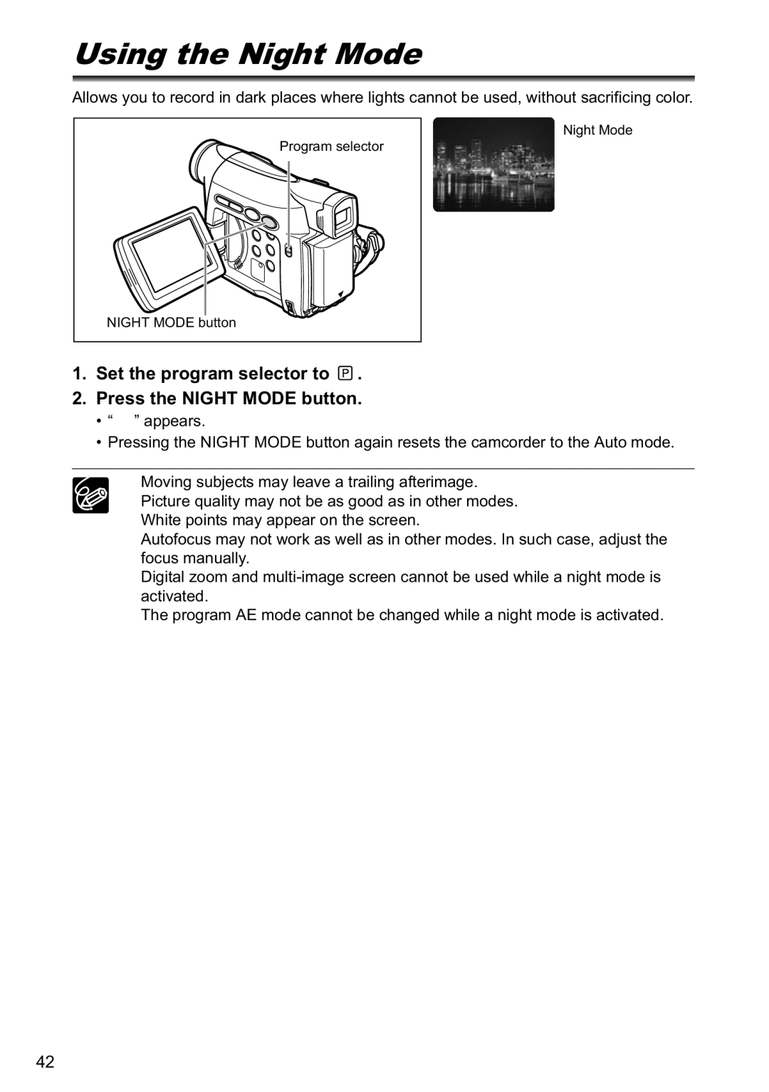 Canon MV790, MV800i instruction manual Using the Night Mode, Set the program selector to Press the Night Mode button 