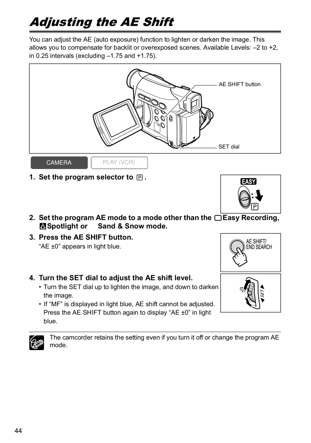 Canon MV790, MV800i instruction manual Adjusting the AE Shift, Turn the SET dial to adjust the AE shift level 