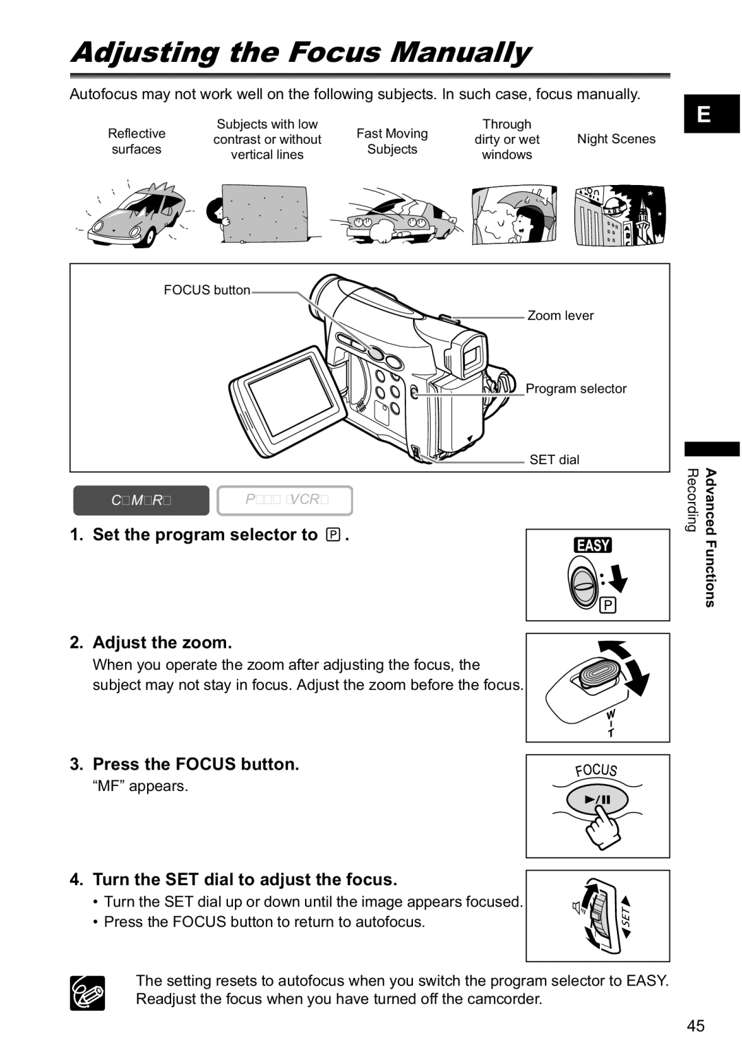 Canon MV790, MV800i Adjusting the Focus Manually, Set the program selector to Adjust the zoom, Press the Focus button 