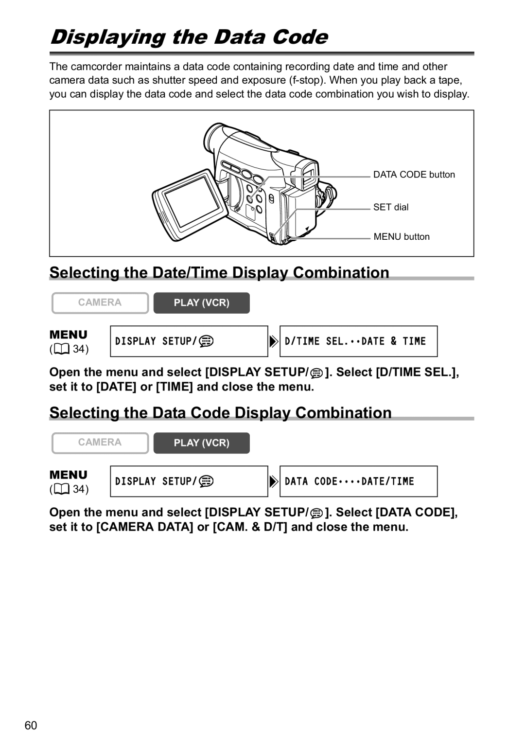 Canon MV790 Displaying the Data Code, Selecting the Date/Time Display Combination, Menu Display Setup Time SEL.DATE & Time 