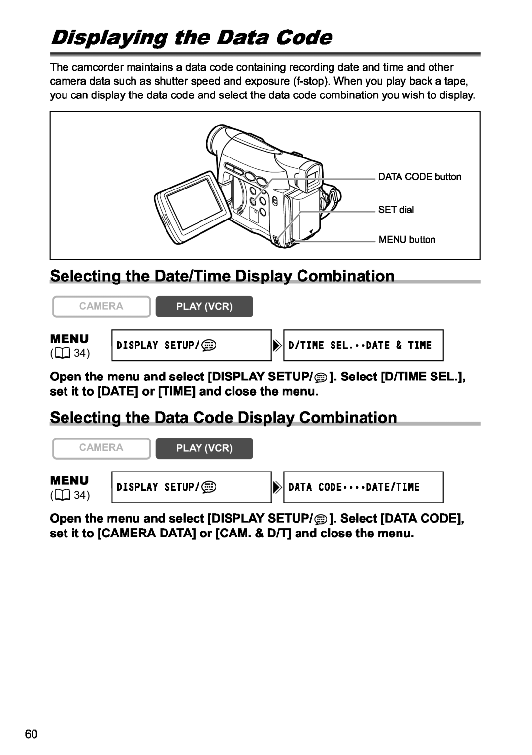 Canon MV790, MV800i Displaying the Data Code, Selecting the Date/Time Display Combination, D/Time Sel.Date & Time, Menu 