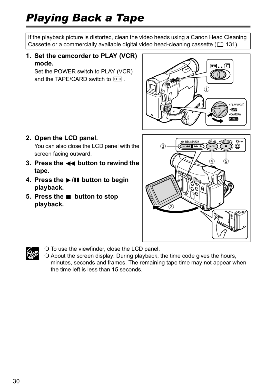 Canon MV880xi instruction manual Playing Back a Tape, Set the camcorder to Play VCR mode, Open the LCD panel 