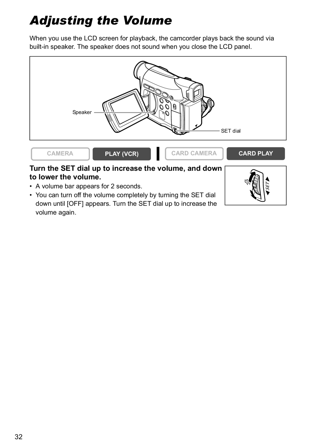 Canon MV880xi instruction manual Adjusting the Volume 