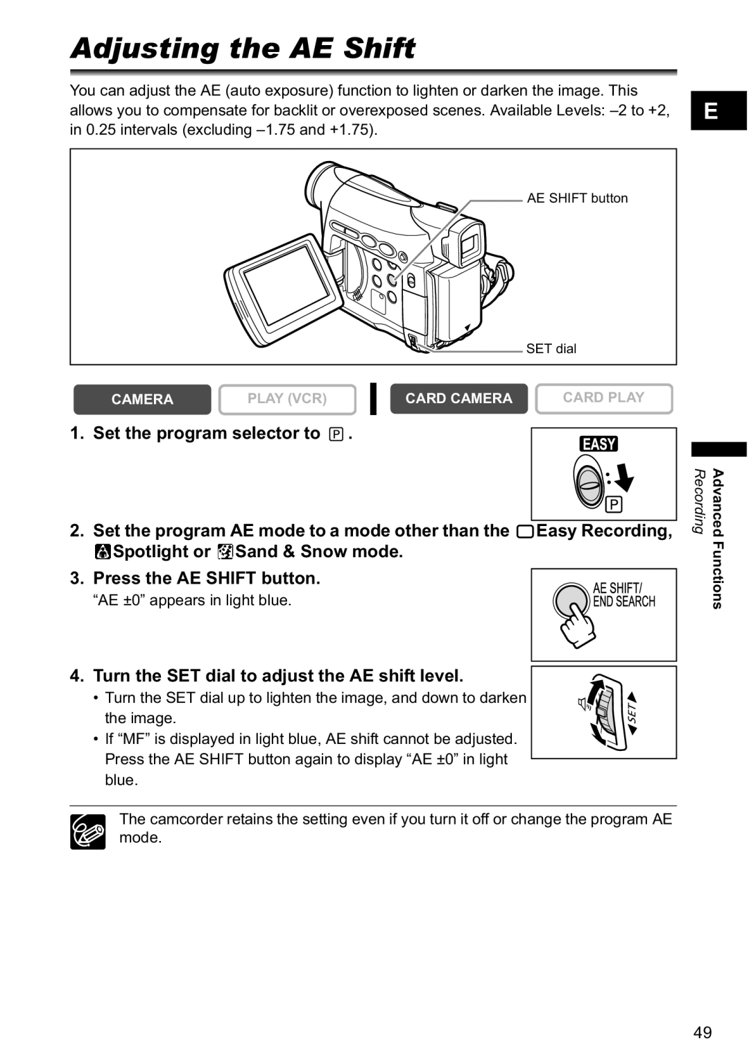 Canon MV880xi Adjusting the AE Shift, Turn the SET dial to adjust the AE shift level, AE ±0 appears in light blue 