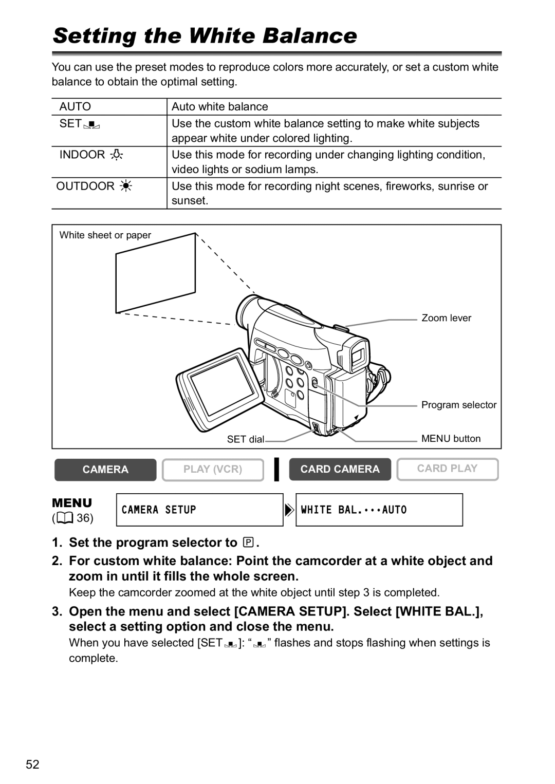 Canon MV880xi instruction manual Setting the White Balance, Menu Camera Setup White BAL.AUTO 