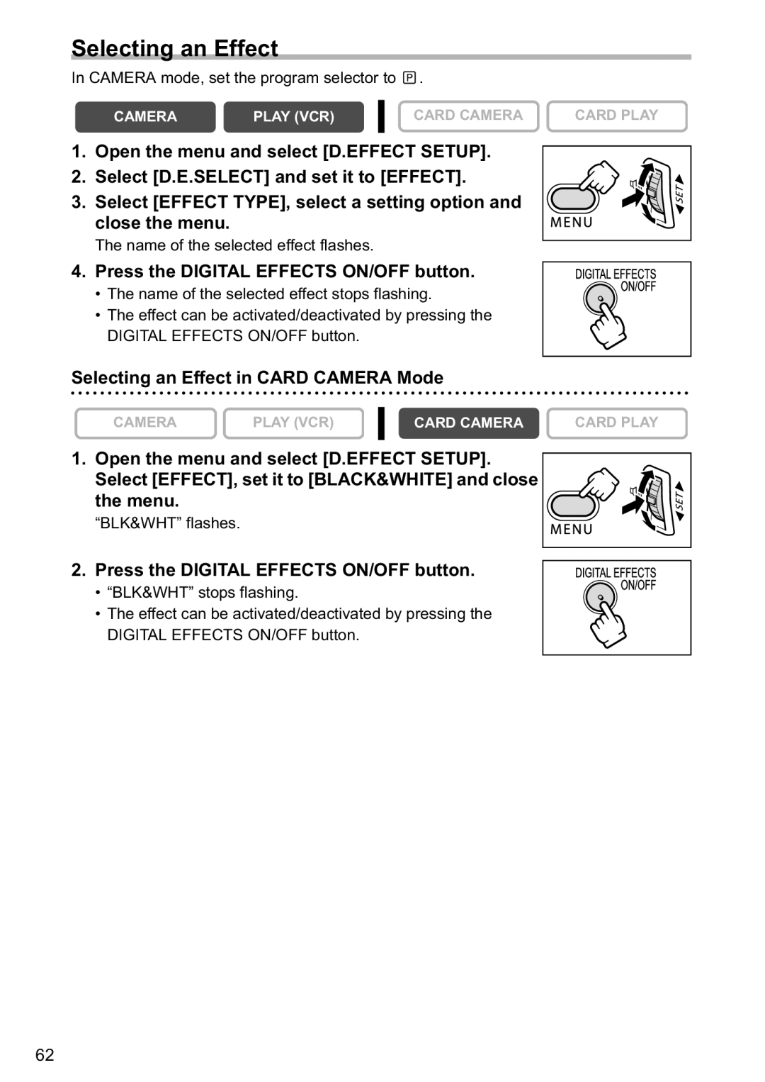 Canon MV880xi Press the Digital Effects ON/OFF button, Selecting an Effect in Card Camera Mode, BLK&WHT flashes 