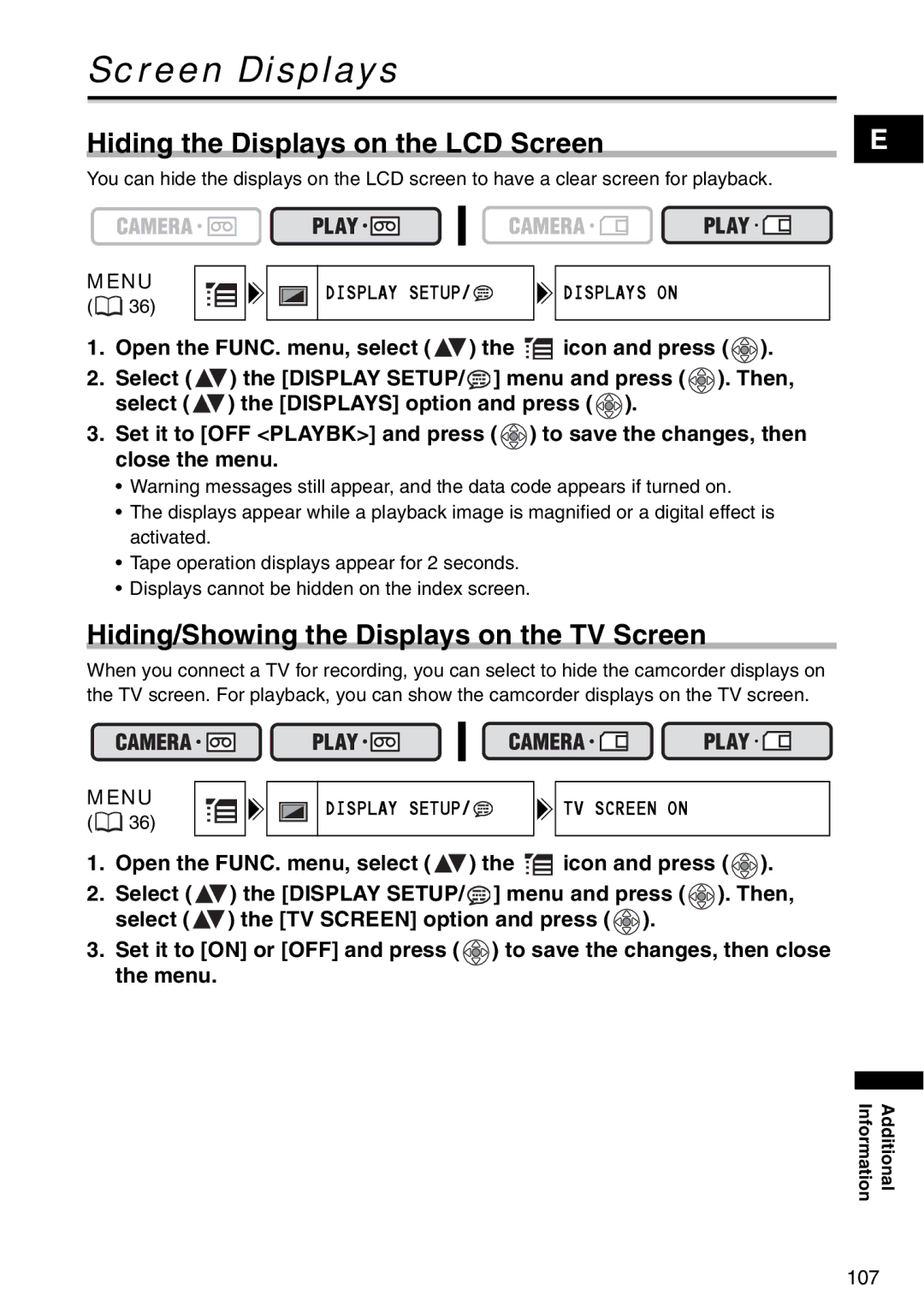 Canon MV 950, MV940 Screen Displays, Hiding the Displays on the LCD Screen, Hiding/Showing the Displays on the TV Screen 